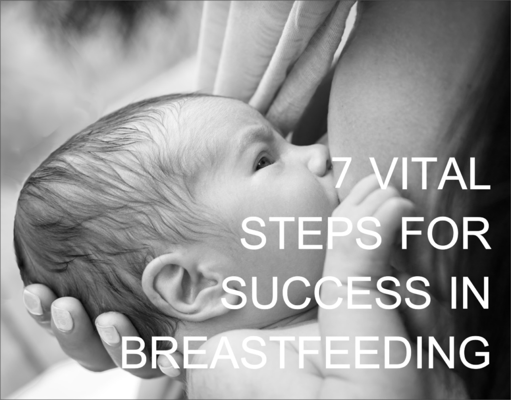 7 Vital Steps For Success In Breastfeeding Bpni